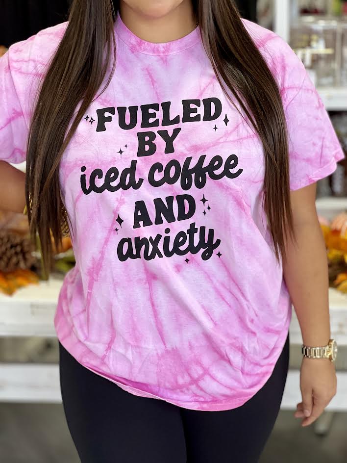 FUELED BY ICED COFFEE AND ANXIETY TEE