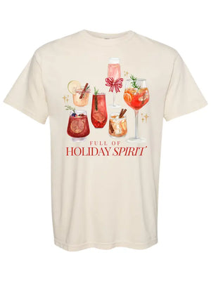 FULL OF HOLIDAY SPIRIT TEE