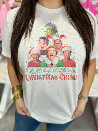 CHILLING WITH MY CHRISTMAS CREW TEE