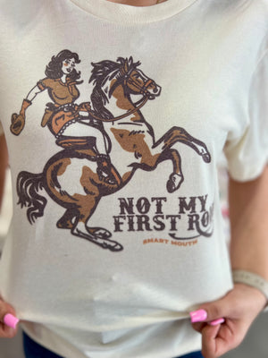 NOT MY FIRST RODEO NATURAL TEE