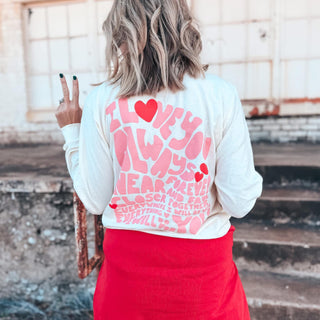 LOVE YOU ALWAYS LONGSLEEVE TEE