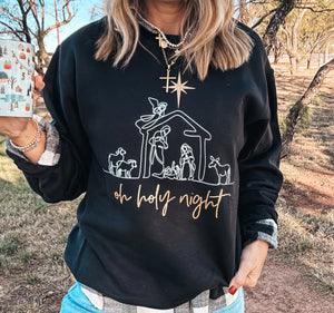 OH HOLY NIGHT SWEATSHIRT