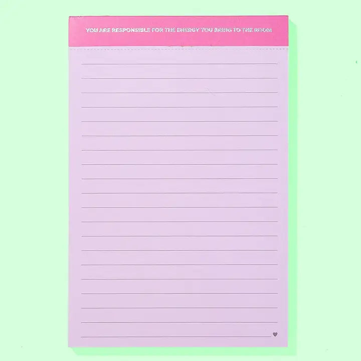 Large List Pad - "...the Energy You Bring..." - Ek