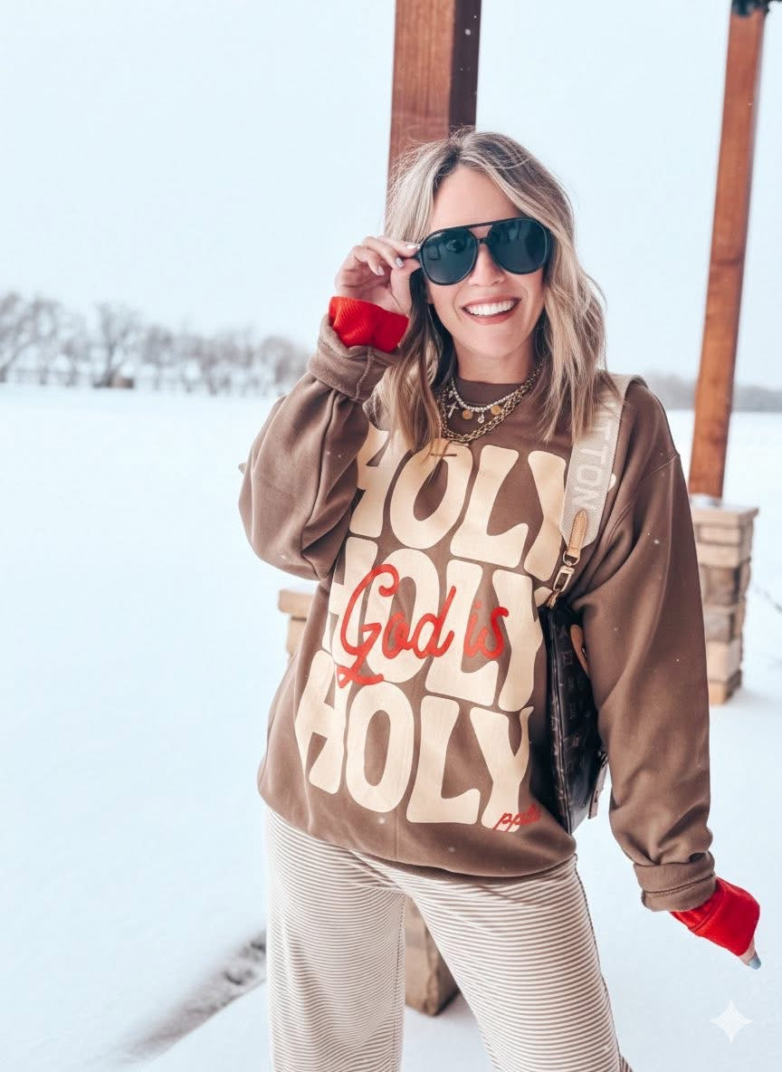 GOD IS HOLY HOLY HOLY SWEATSHIRT