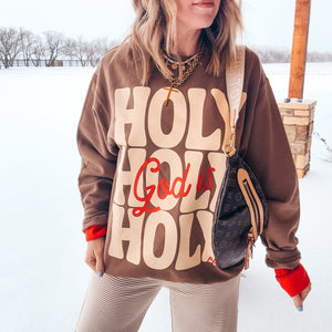 GOD IS HOLY HOLY HOLY SWEATSHIRT
