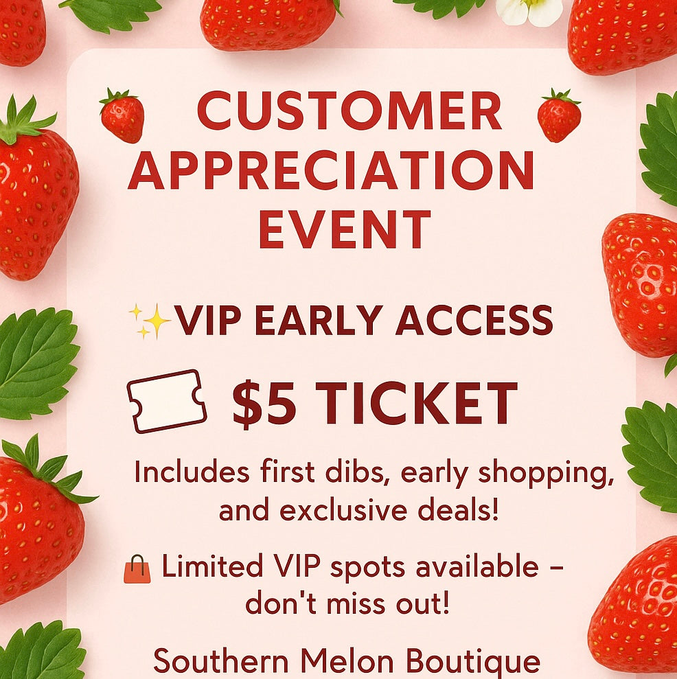 VIP EARLY ACCESS TICKET BERRY APPRECIATION EVENT