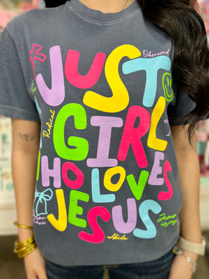 Just A Girl Who Loves Jesus Tee