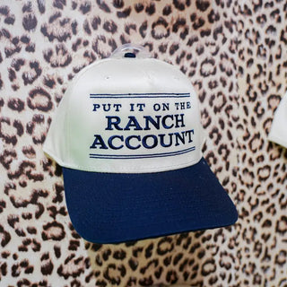 PUT IT ON THE RANCH ACCOUNT CANVAS CAP