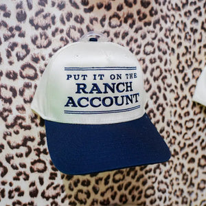 PUT IT ON THE RANCH ACCOUNT CANVAS CAP