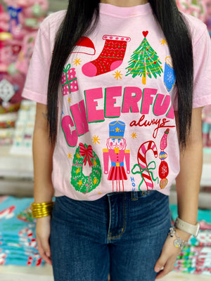 CHEERFUL ALWAYS TEE
