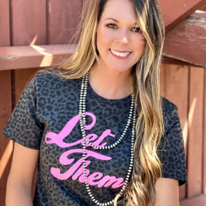 LET THEM NEON PINK GLITTER TEE