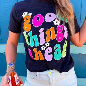 Good Things Ahead Tee