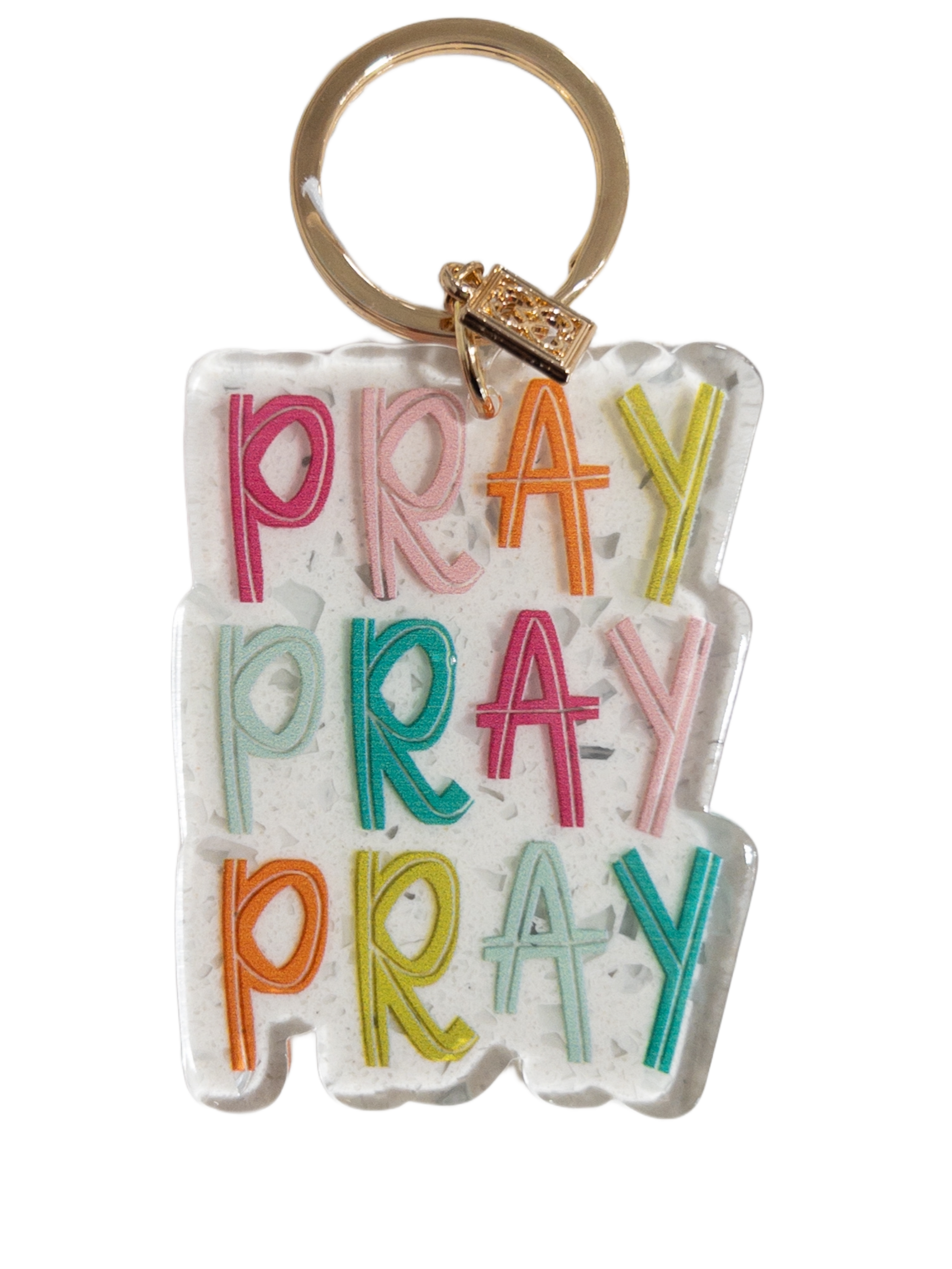Pray Pray Pray Acrylic Keychain
