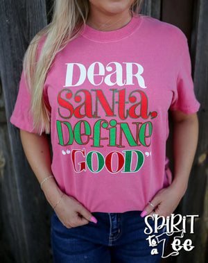 Dear Santa Define Good