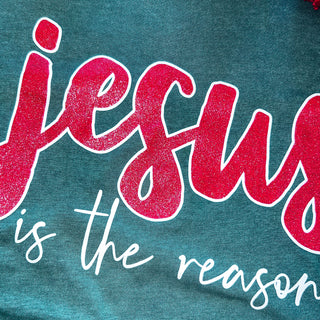 JESUS IS THE REASON TEE