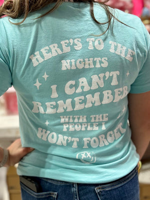 HERE'S TO THE NIGHTS BLUE TEE