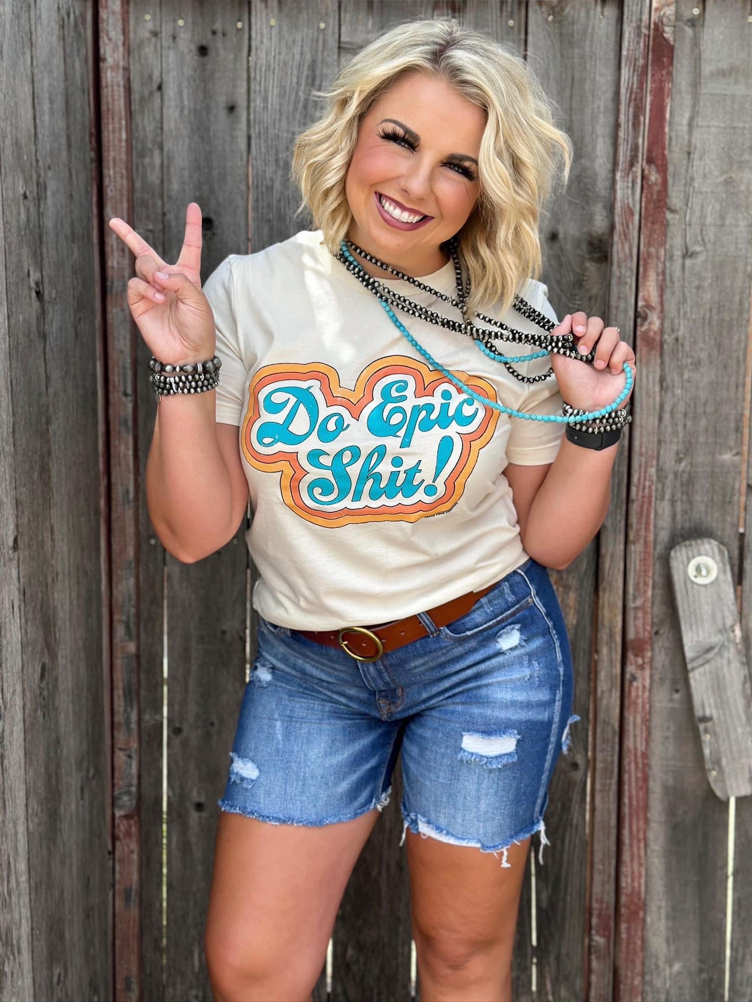 DO EPIC SHIT TEE