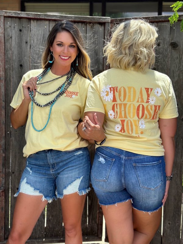 TODAY I CHOOSE JOY TEE