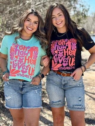 OH HOW HE LOVES US BLACK TEE