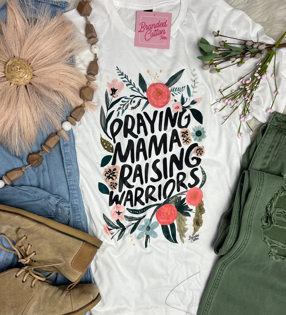 PRAYING MAMA | RAISING WARRIORS