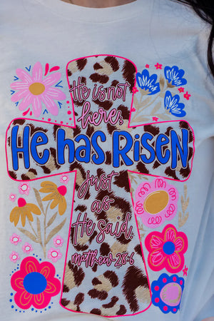 He Has Risen Cross Flowers Tee
