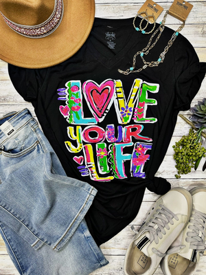 CALLIE'S LOVE YOUR LIFE TEE