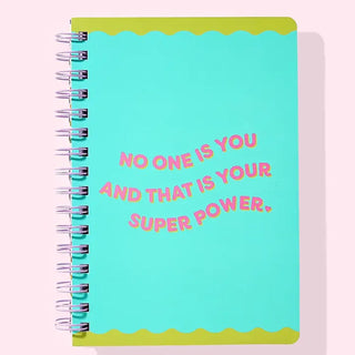 Spiral Notebook - "...Your Super Power"