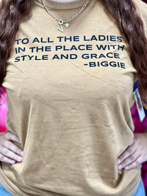 TO ALL THE LADIES TEE