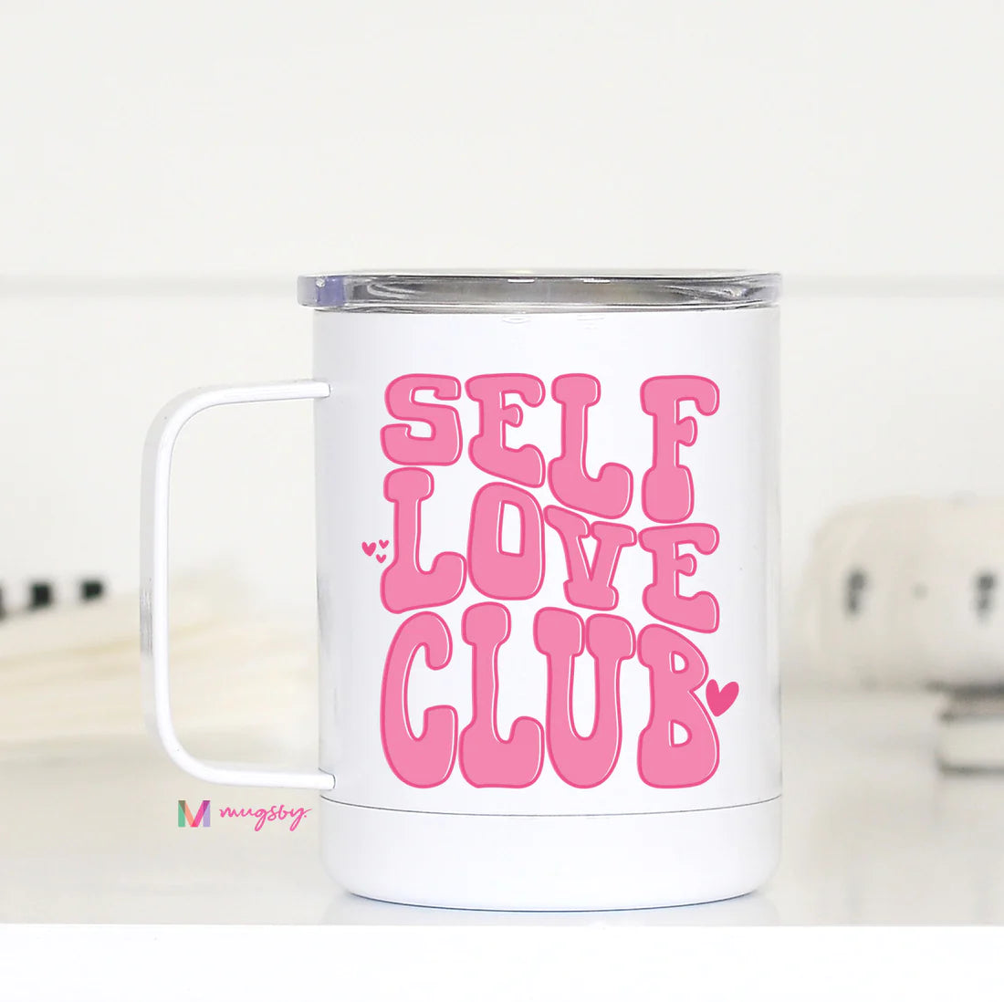 Self Love Club Motivational Travel Cup