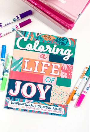 COLORING BOOK - COLORING A LIFE OF JOY