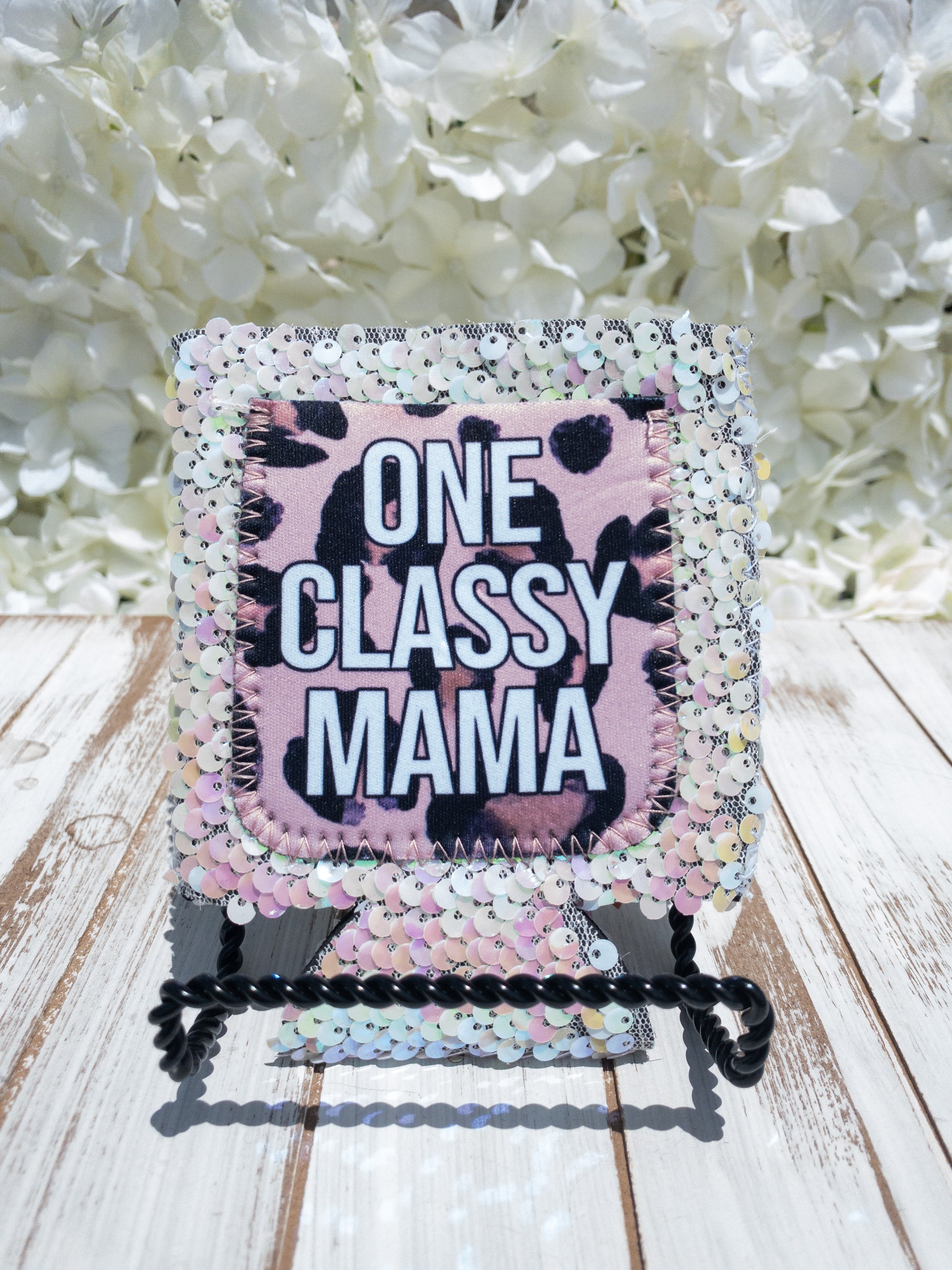 ONE CLASSY MAMA CAN COOLER