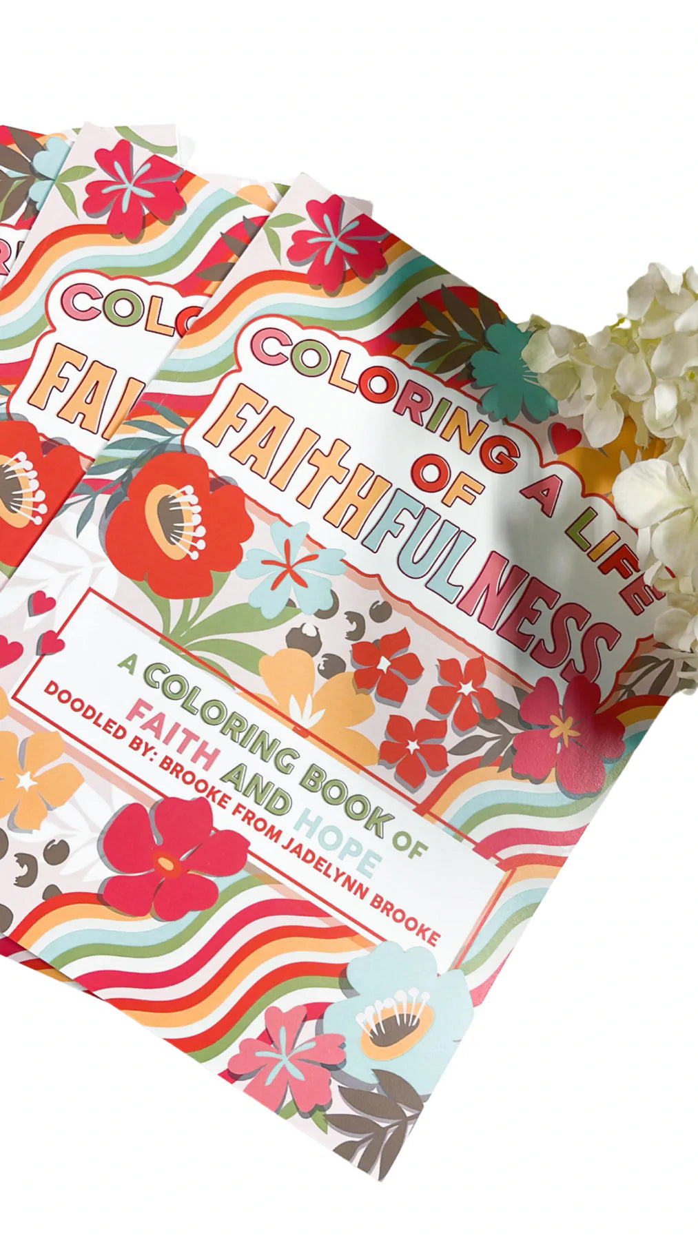 COLORING BOOK - COLORING A LIFE OF FAITHFULNESS