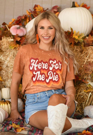 HERE FOR THE PIE TEE