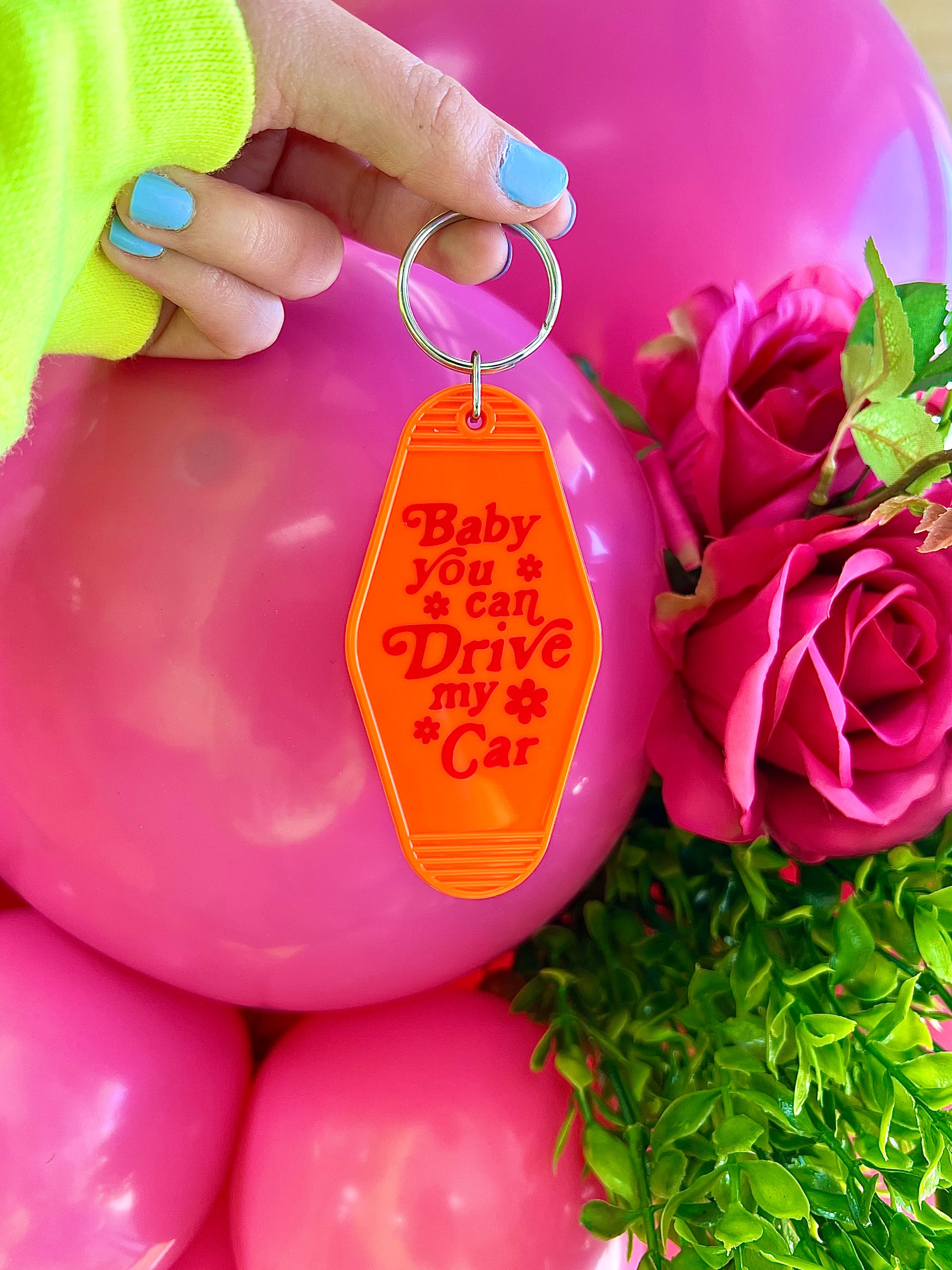 BABY YOU CAN DRIVE MY CAR - MOTEL KEYCHAIN