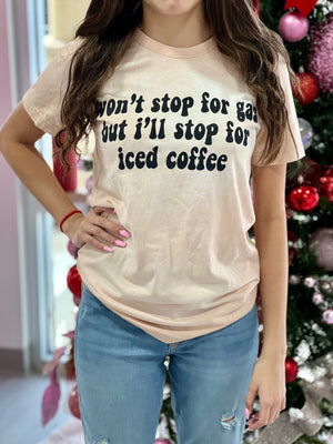 WON'T STOP FOR GAS GRAPHIC TEE