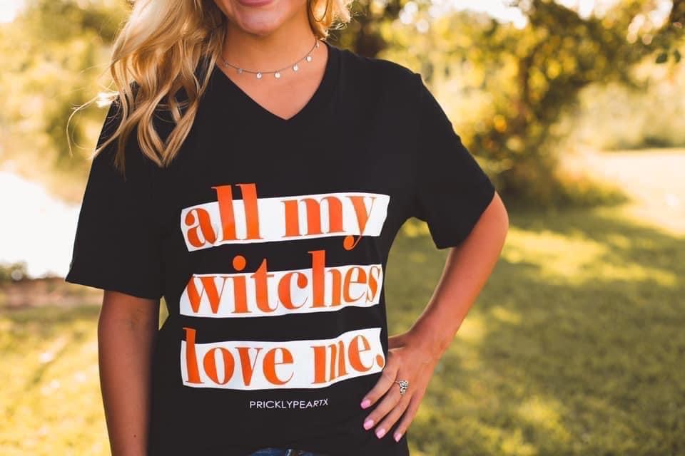 ALL MY WITCHES LOVE ME TEE