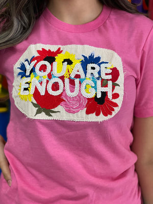 YOU ARE ENOUGH EMBROIDERED SEQUINS TEE