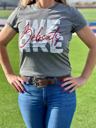 WE ARE BOBCATS TEE