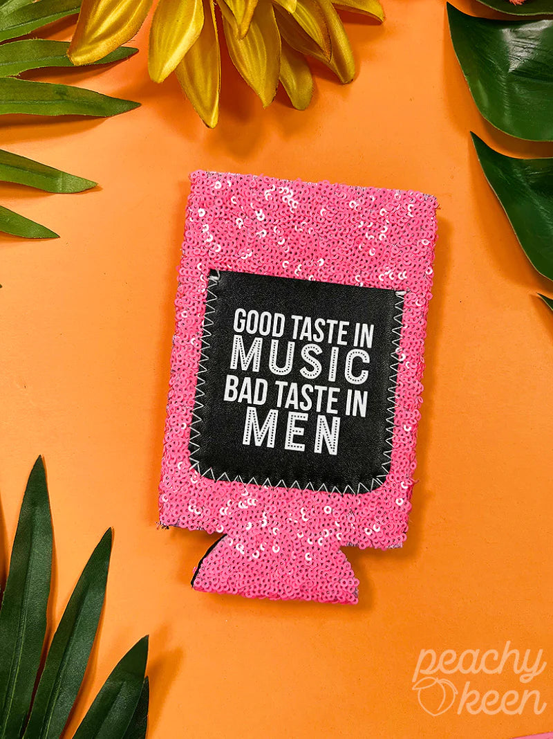 GOOD TASTE IN MUSIC BAD TASTE IN MEN NEON PINK SEQUIN SLIM CAN