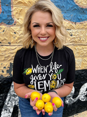 WHEN LIFE GIVES YOU LEMONS CALLIE TEE