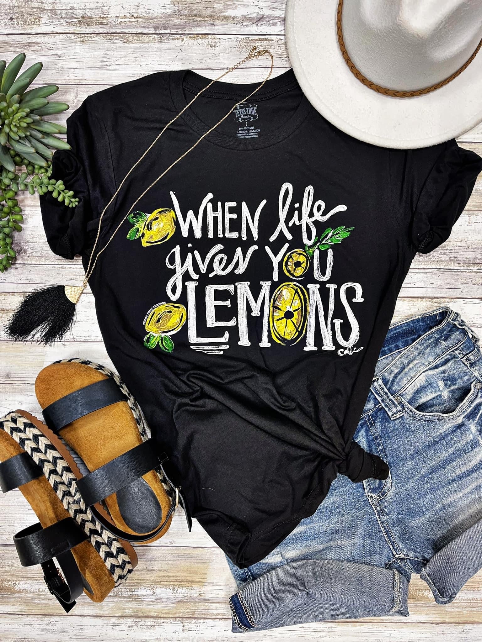 WHEN LIFE GIVES YOU LEMONS CALLIE TEE