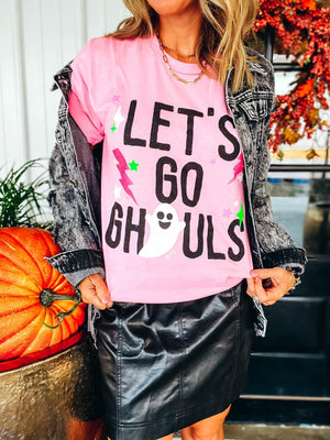 LETS GO GHOULS TEE