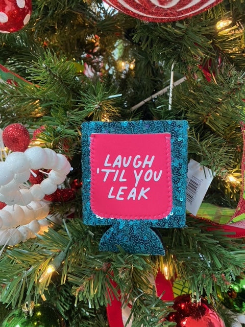 LAUGH TILL YOU LEAK CAN