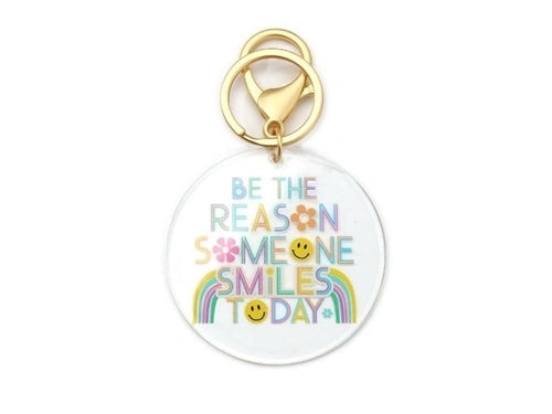 BE THE REASON SOMEONE SMILES TODAY KEYCHAINJANE MARIE